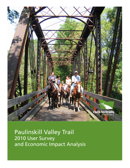 Paulinskill Valley Trail 2010 User Survey and Economic Impact Analysis Contents