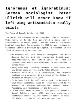 Ignoramus Et Ignorabimus: German Sociologist Peter Ullrich Will Never Know If Left-Wing Antisemitism Really Exists