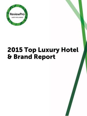 2015 Top Luxury Hotel & Brand Report
