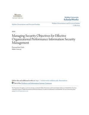 Managing Security Objectives for Effective Organizational Performance Information Security Management Ramamohan Gutta Walden University