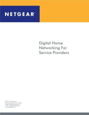 Digital Home Networking for Service Providers