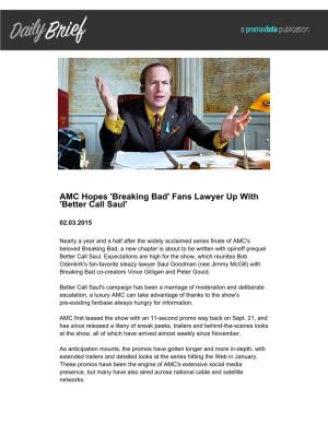 AMC Hopes 'Breaking Bad' Fans Lawyer up with 'Better Call Saul'
