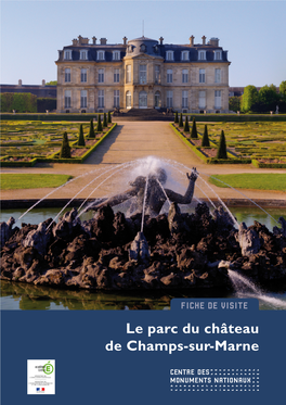 Fiche De Visite Parc Du Château De Champs-Sur-Marne