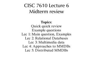 CISC 7610 Lecture 6 Midterm Review