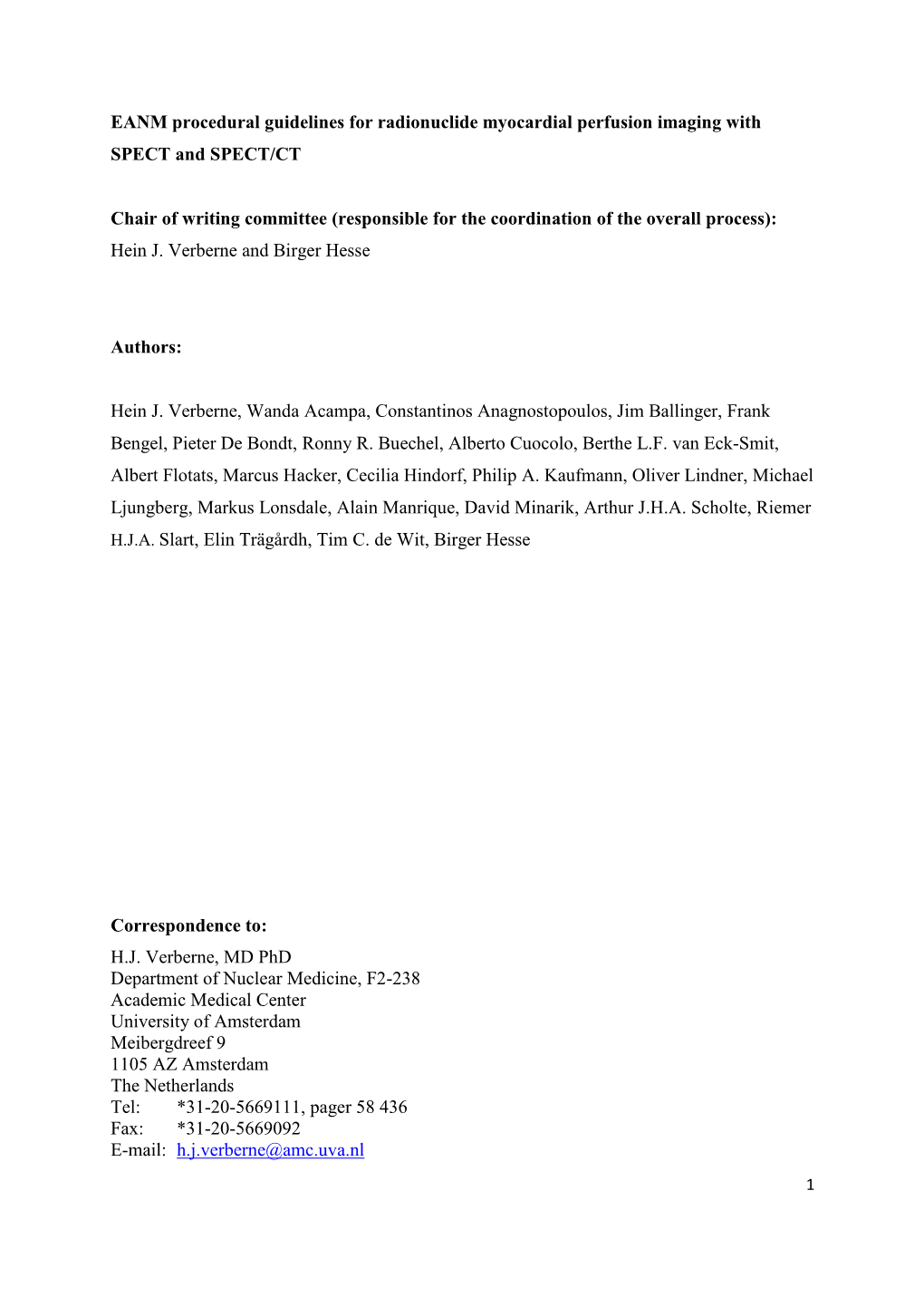 EANM Procedural Guidelines for Radionuclide Myocardial Perfusion Imaging with SPECT and SPECT/CT