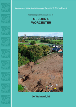 Archaeological Investigations in St John's, Worcester