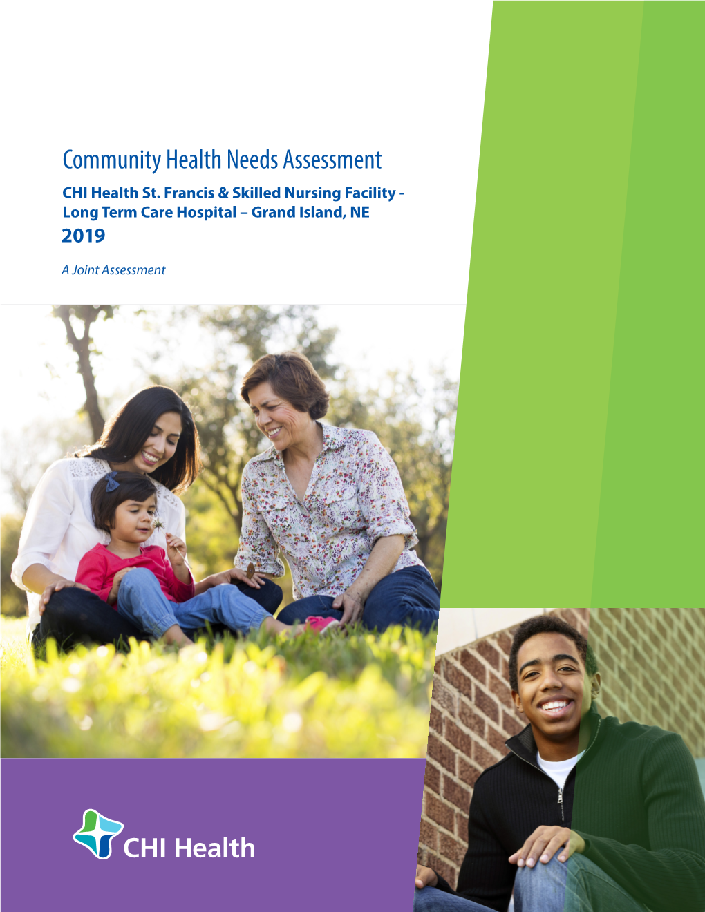 CHI Health St. Francis and SNF 2019 Community Health Needs Assessment