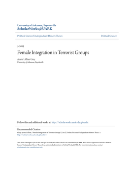 Female Integration in Terrorist Groups Ayana Lilllian Gray University of Arkansas, Fayetteville