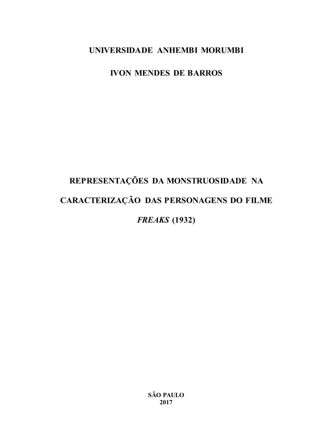 Representações Da Monstruosidade Na Caracterização Das Personagens Do Filme Freak (1932)