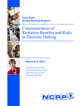 Communication of Radiation Benefits and Risks in Decision Making