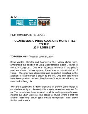 Fw POLARIS MUSIC PRIZE ADDS TITLE to the LONG LIST