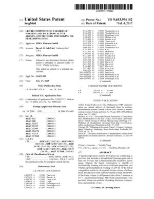 (12) United States Patent (10) Patent No.: US 9,693,956 B2 Seigfried (45) Date of Patent: *Jul