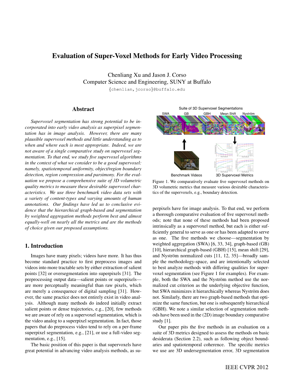 Evaluation of Super-Voxel Methods for Early Video Processing