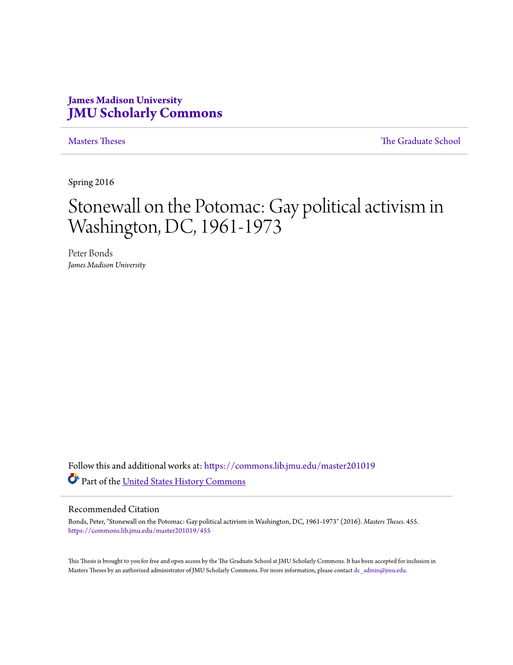 Gay Political Activism in Washington, DC, 1961-1973 Peter Bonds James Madison University