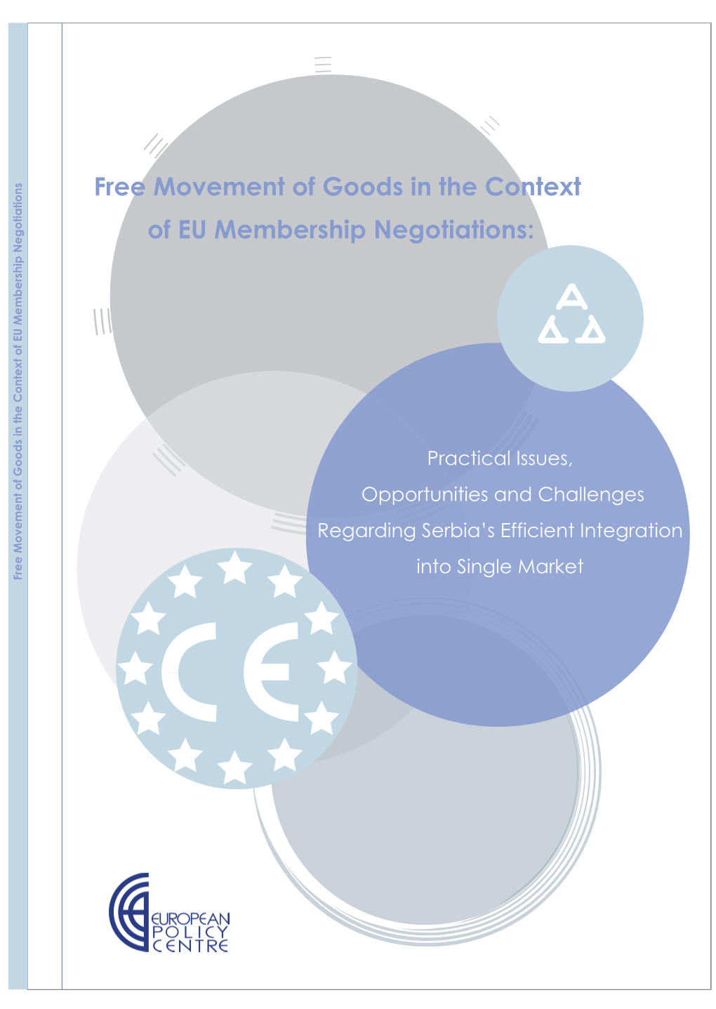 Free Movement of Goods in the Context of EU Membership Negotiations