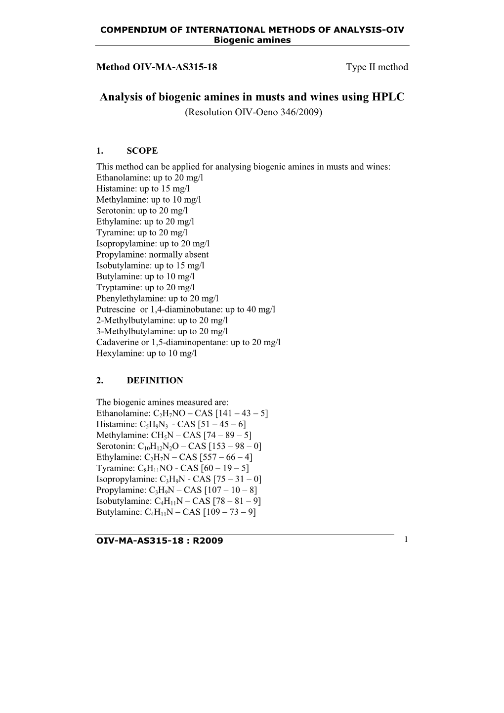 Method OIV-MA-AS315-18 Type II Method