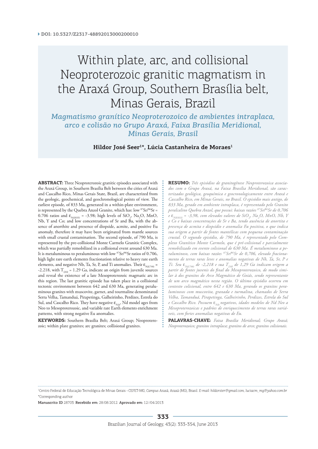 Within Plate, Arc, and Collisional Neoproterozoic Granitic Magmatism