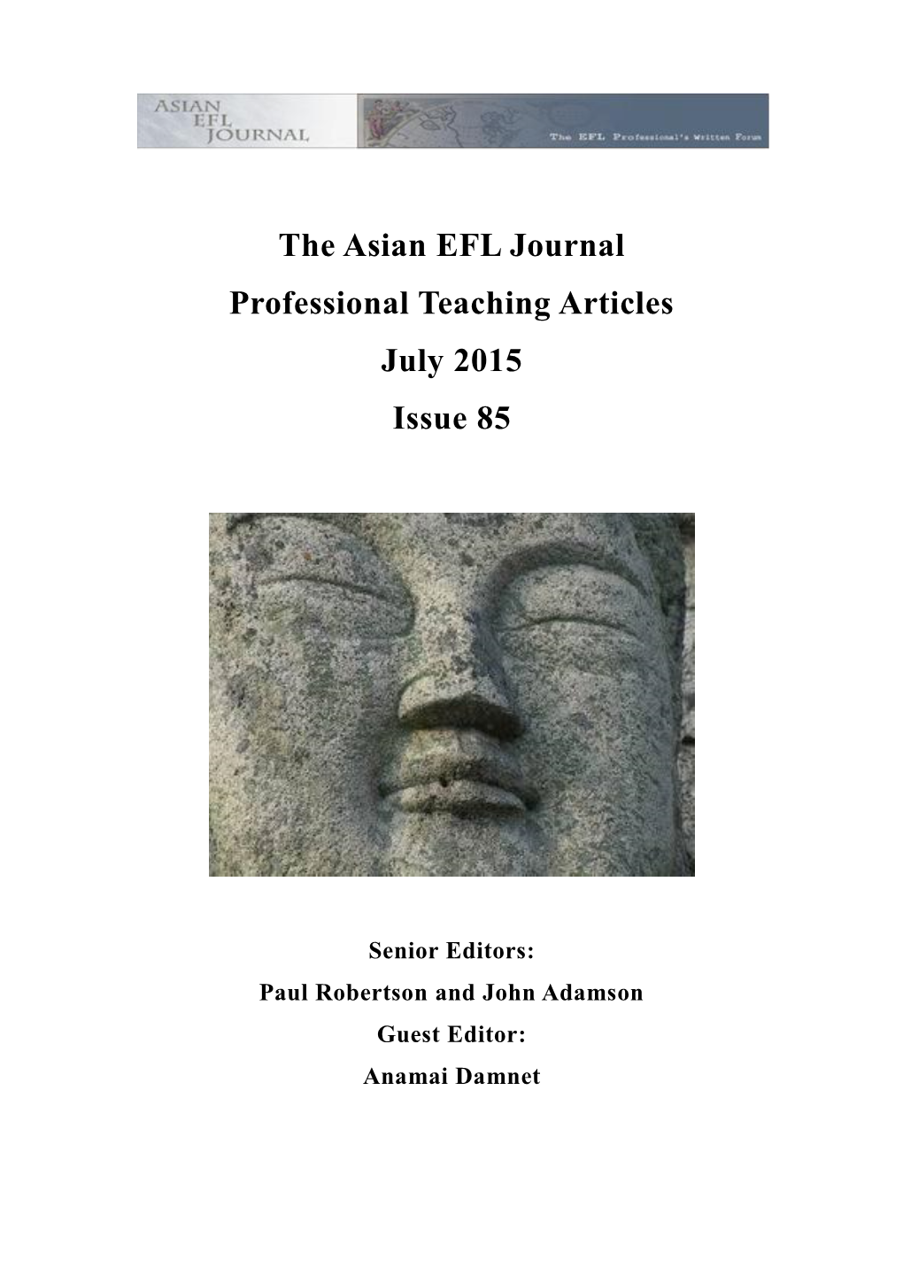 The Asian EFL Journal Professional Teaching Articles July 2015 Issue 85