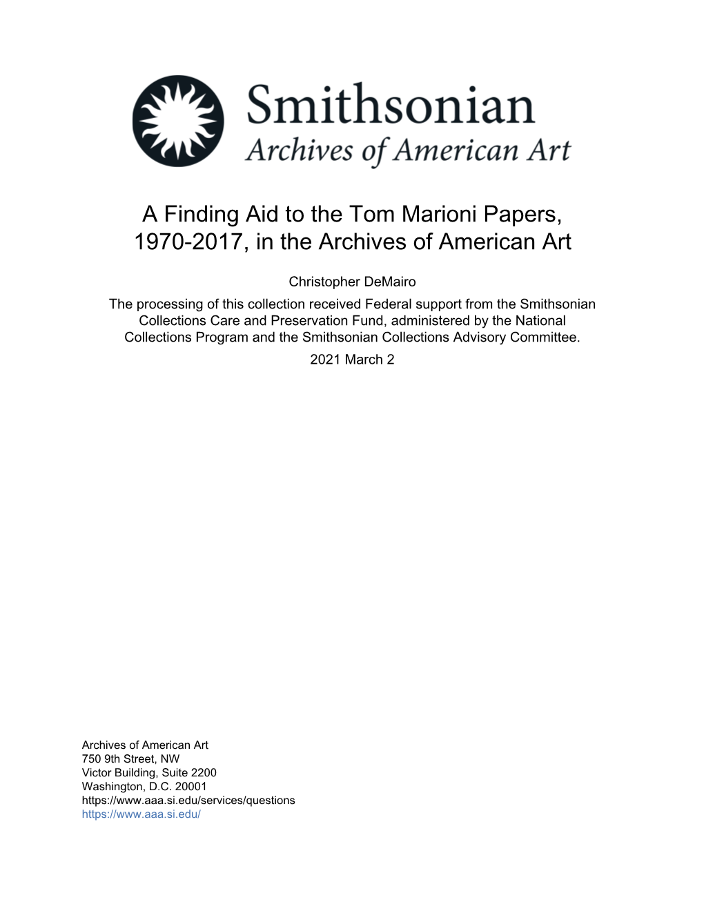 Tom Marioni Papers, 1970-2017, in the Archives of American Art