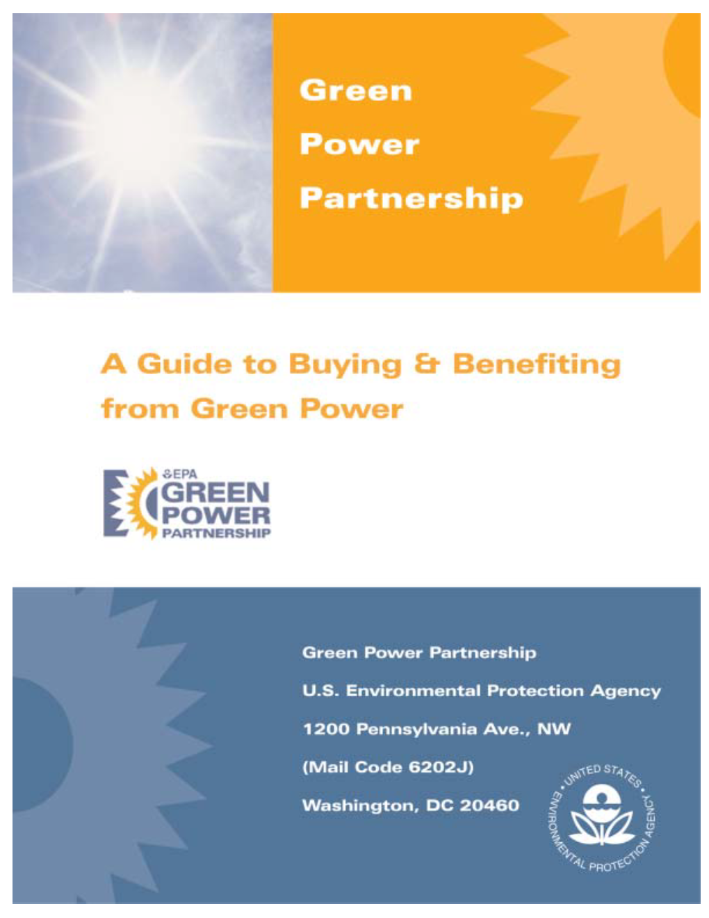 Green Power Partnership, a Guide to Buying & Benefiting from Green Power