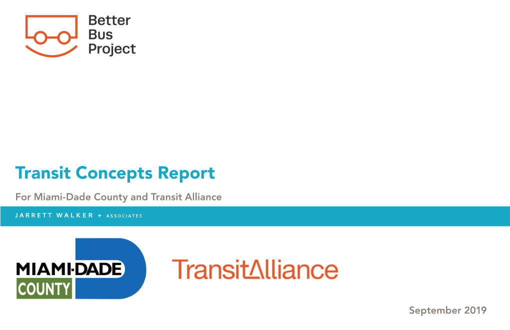 Transit Concepts Report for Miami-Dade County and Transit Alliance