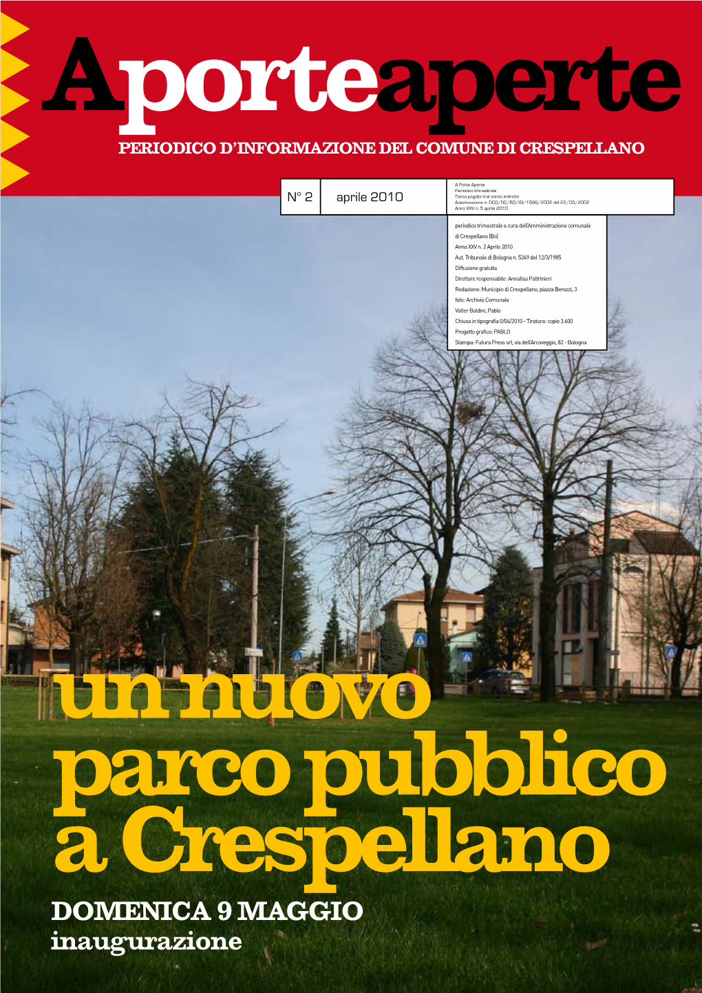 A Porte Aperte Periodico Trimestrale Tassa Pagata Invii Senza Indirizzo N° 2 Aprile 2010 Autorizzazione N