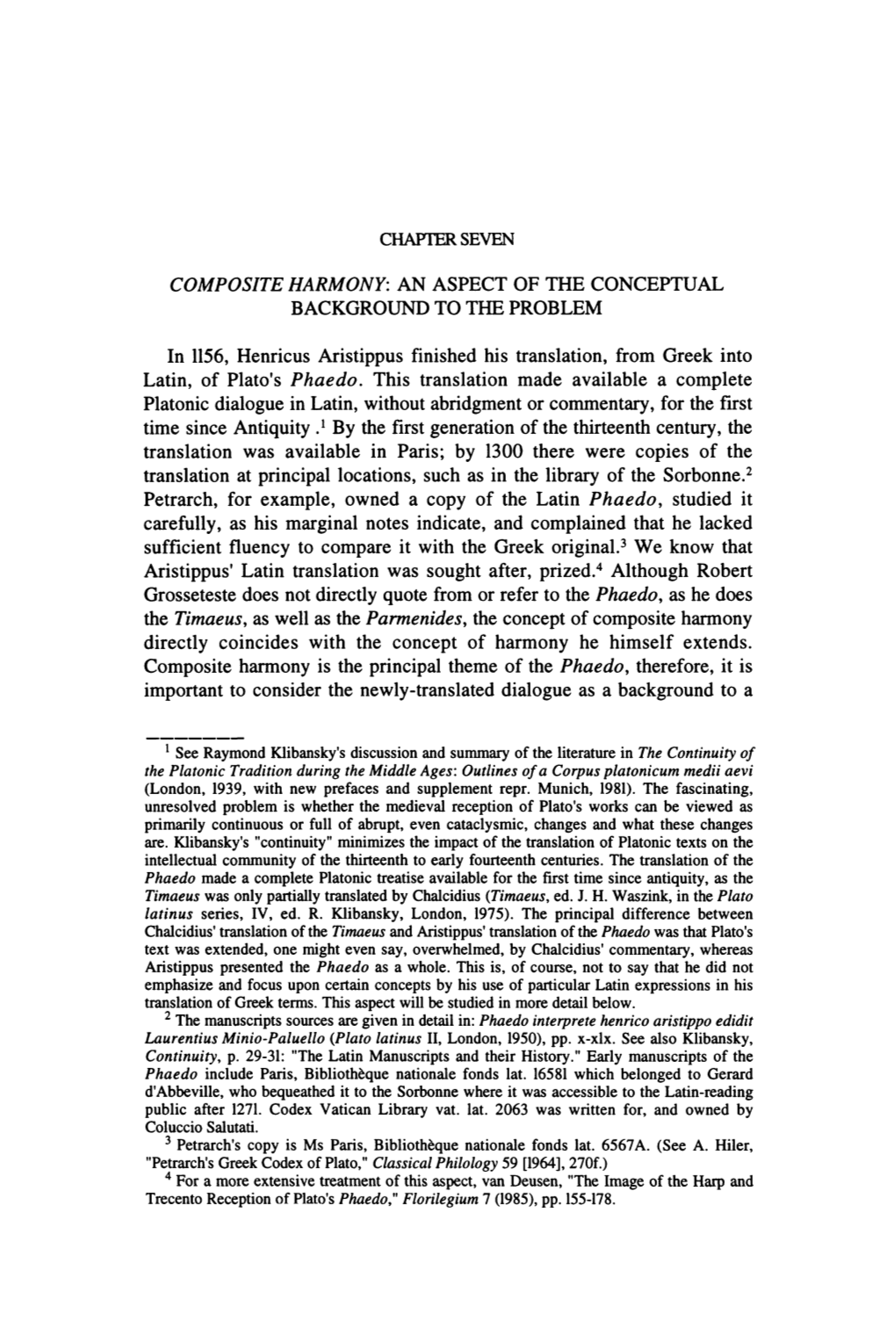 CHAPTER SEVEN COMPOSITE HARMONY: an ASPECT of the CONCEPTUAL BACKGROUND to the PROBLEM in 1156, Henricus Aristippus Finished