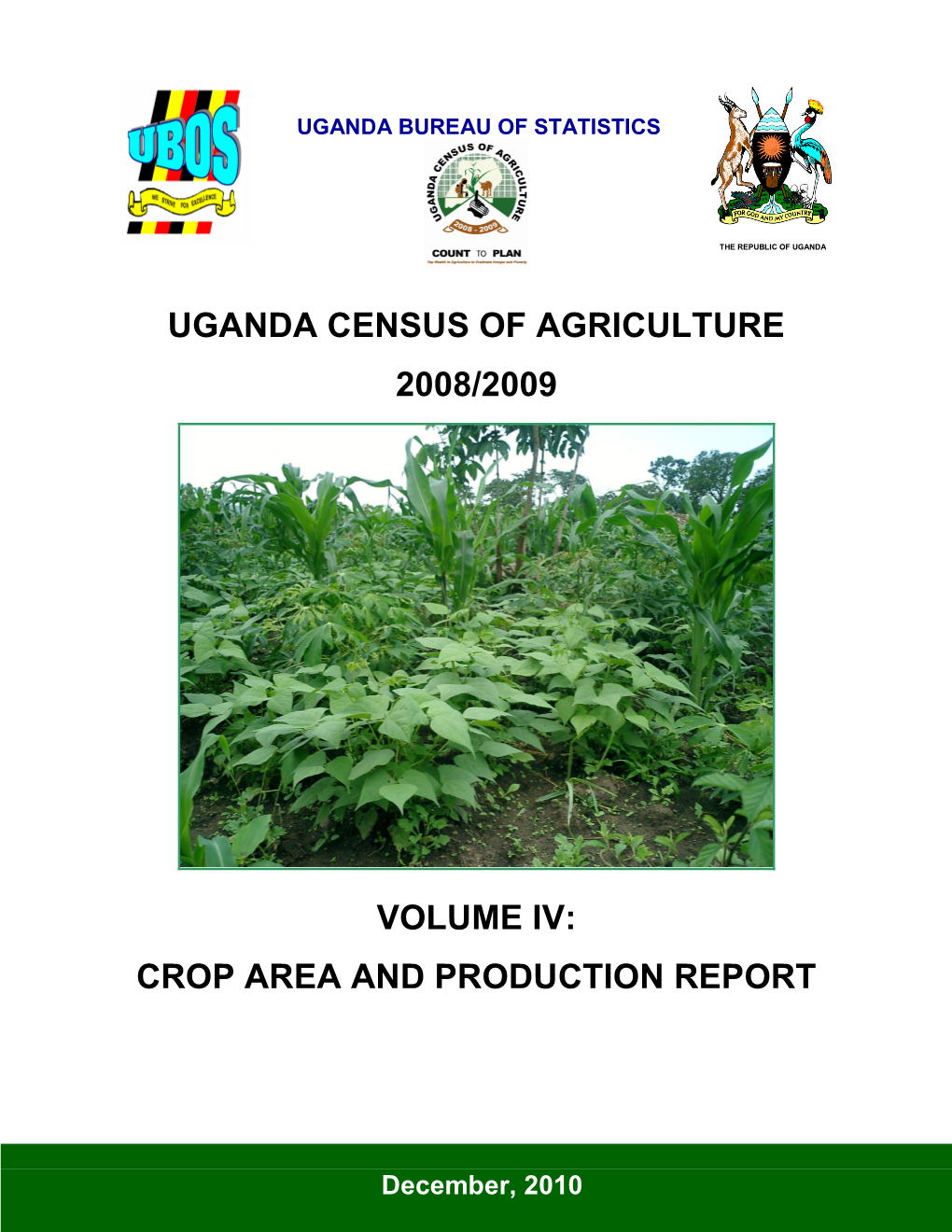 Uganda Census of Agriculture 2008/2009 Volume Iv: Crop Area