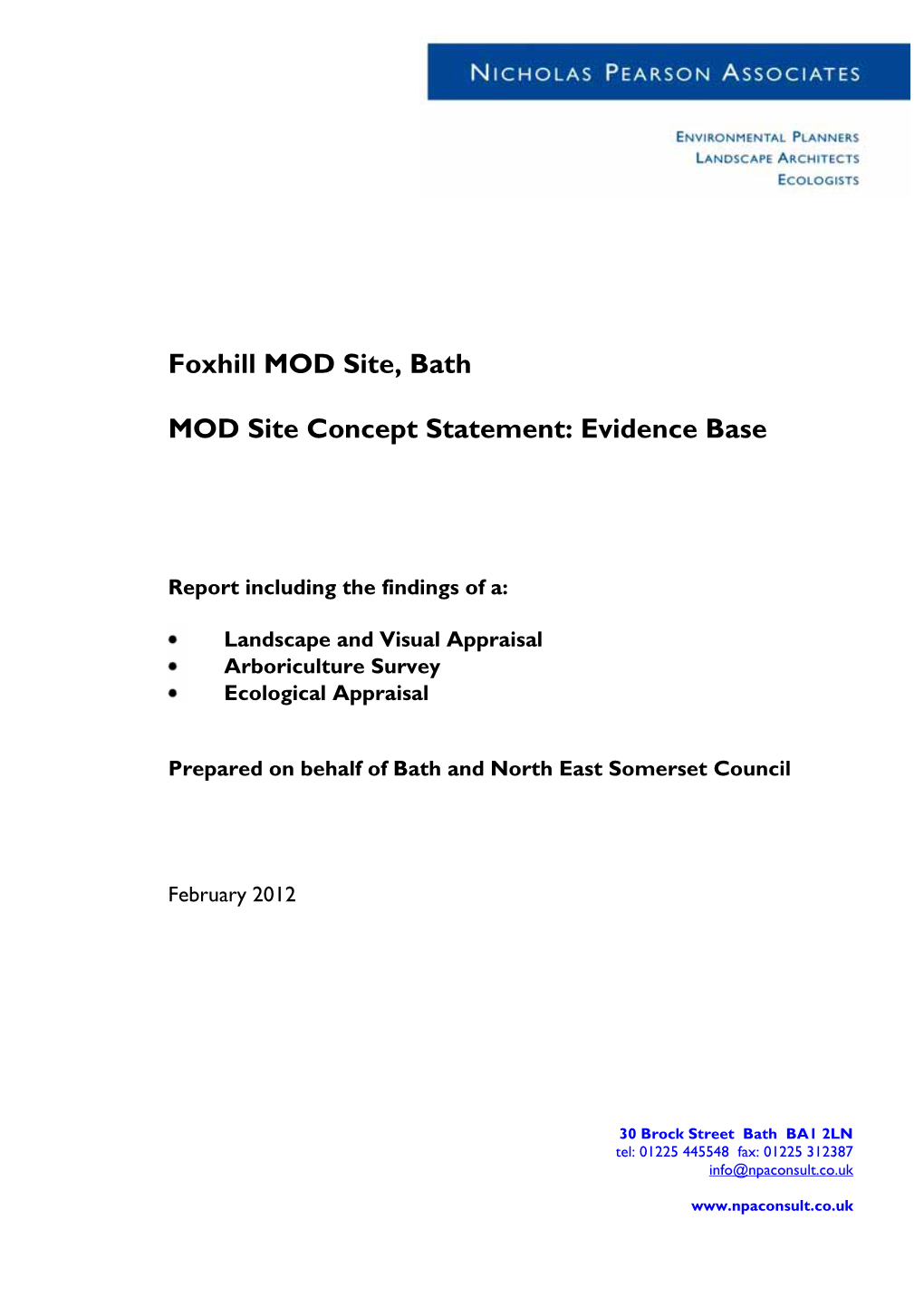 Foxhill MOD Site, Bath MOD Site Concept Statement: Evidence Base Report Landscape and Visual, Arboriculture and Ecological Matters