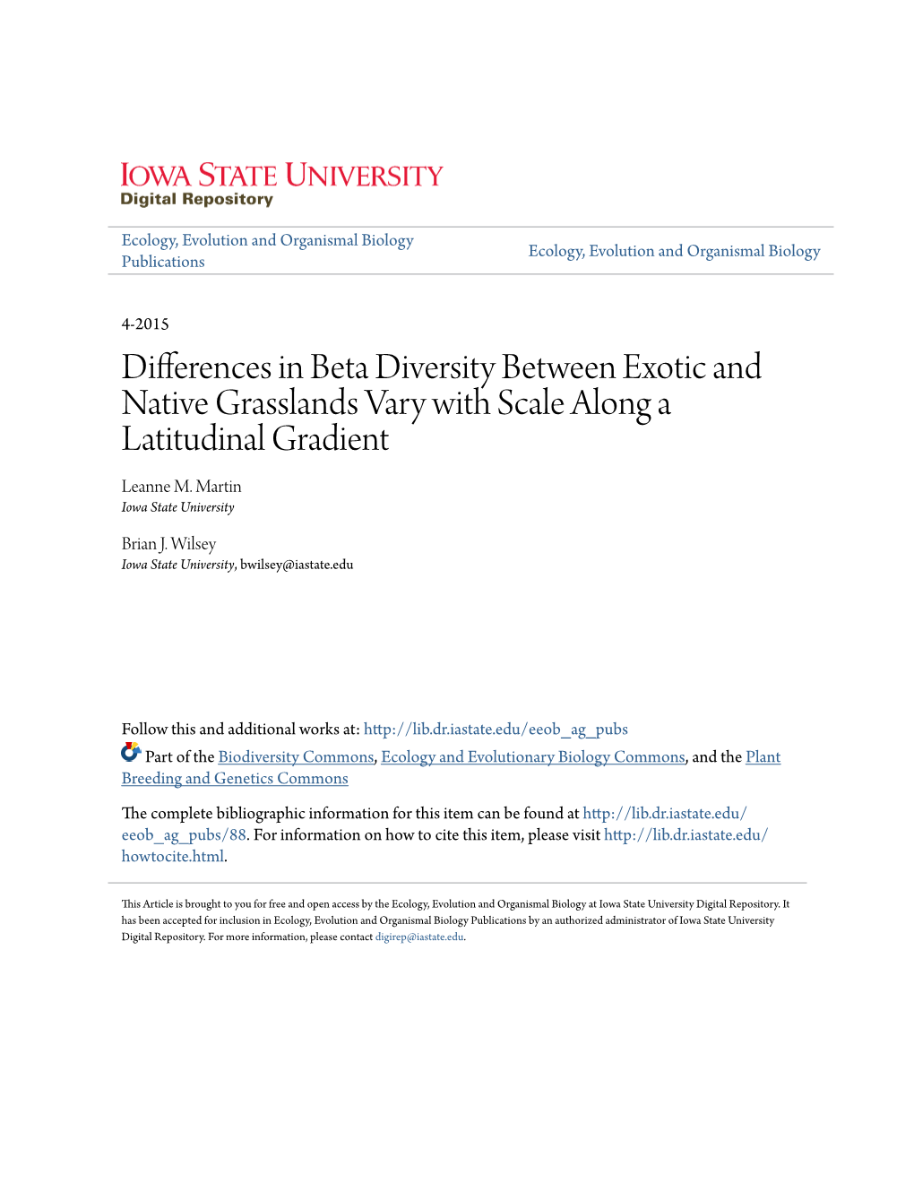 Differences in Beta Diversity Between Exotic and Native Grasslands Vary with Scale Along a Latitudinal Gradient Leanne M