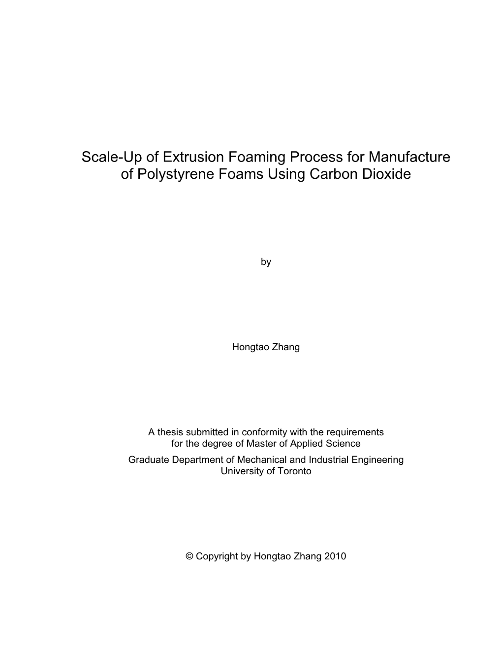 Scale-Up of Extrusion Foaming Process for Manufacture of Polystyrene Foams Using Carbon Dioxide