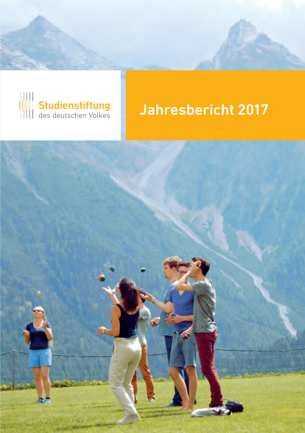 Jahresbericht 2017 Jahresbericht 2017 Jahresbericht Herausgeber: Studienstiftung Des Deutschen Volkes E