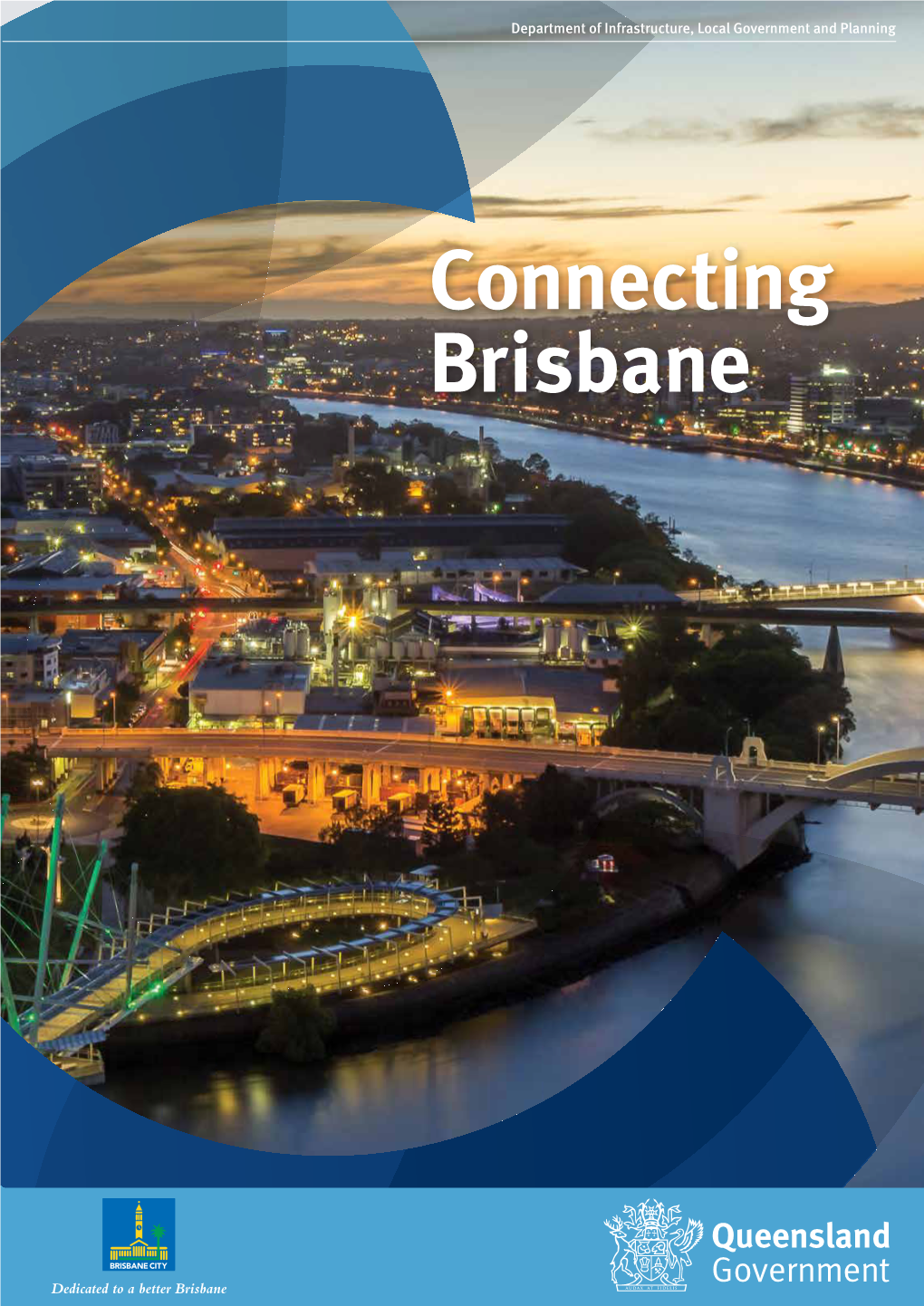 Connecting Brisbane © State of Queensland, June 2017