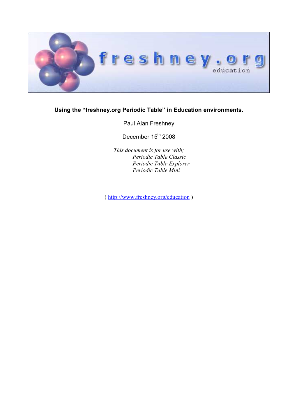 Using the “Freshney.Org Periodic Table” in Education Environments. Paul