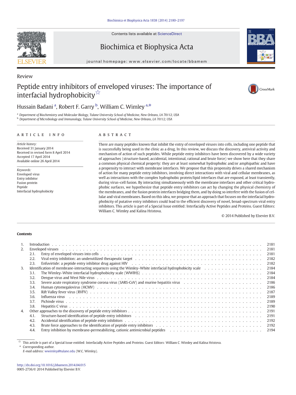 Peptide Entry Inhibitors of Enveloped Viruses: the Importance of Interfacial Hydrophobicity☆