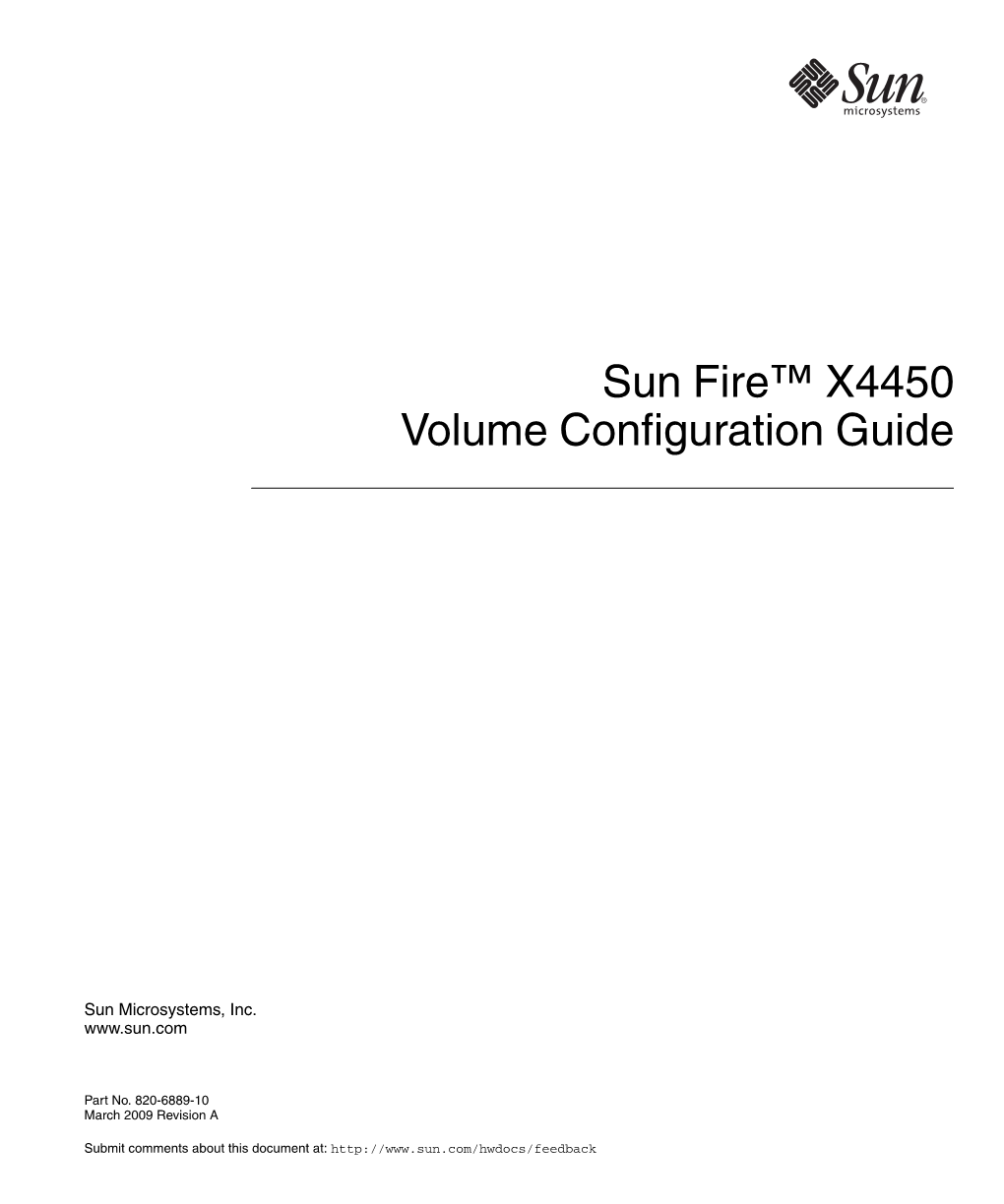 Sun Fire X4450 Volume Configuration Guide • March 2009 Install Dimms According to the Following Map
