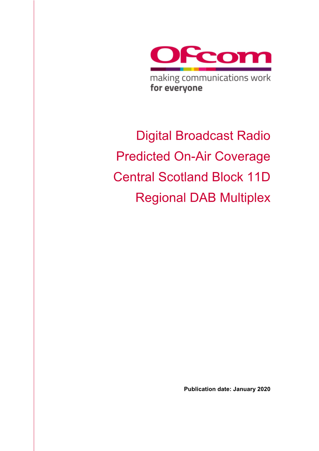 Digital Broadcast Radio Predicted On-Air Coverage Central Scotland Block 11D Regional DAB Multiplex