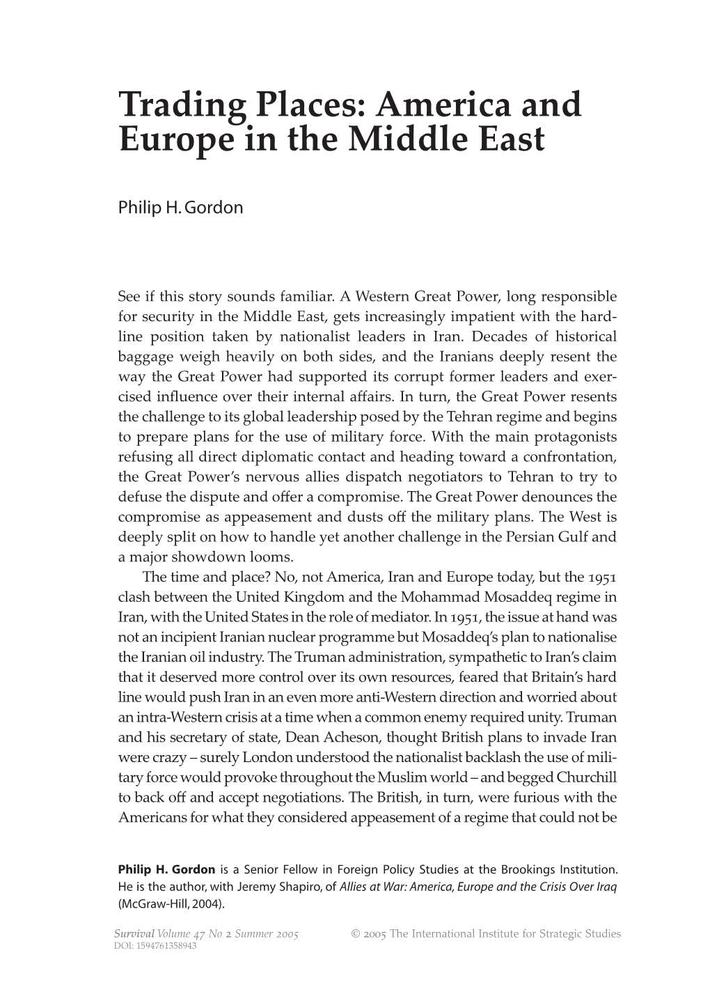 Trading Places: America and Europe in the Middle East