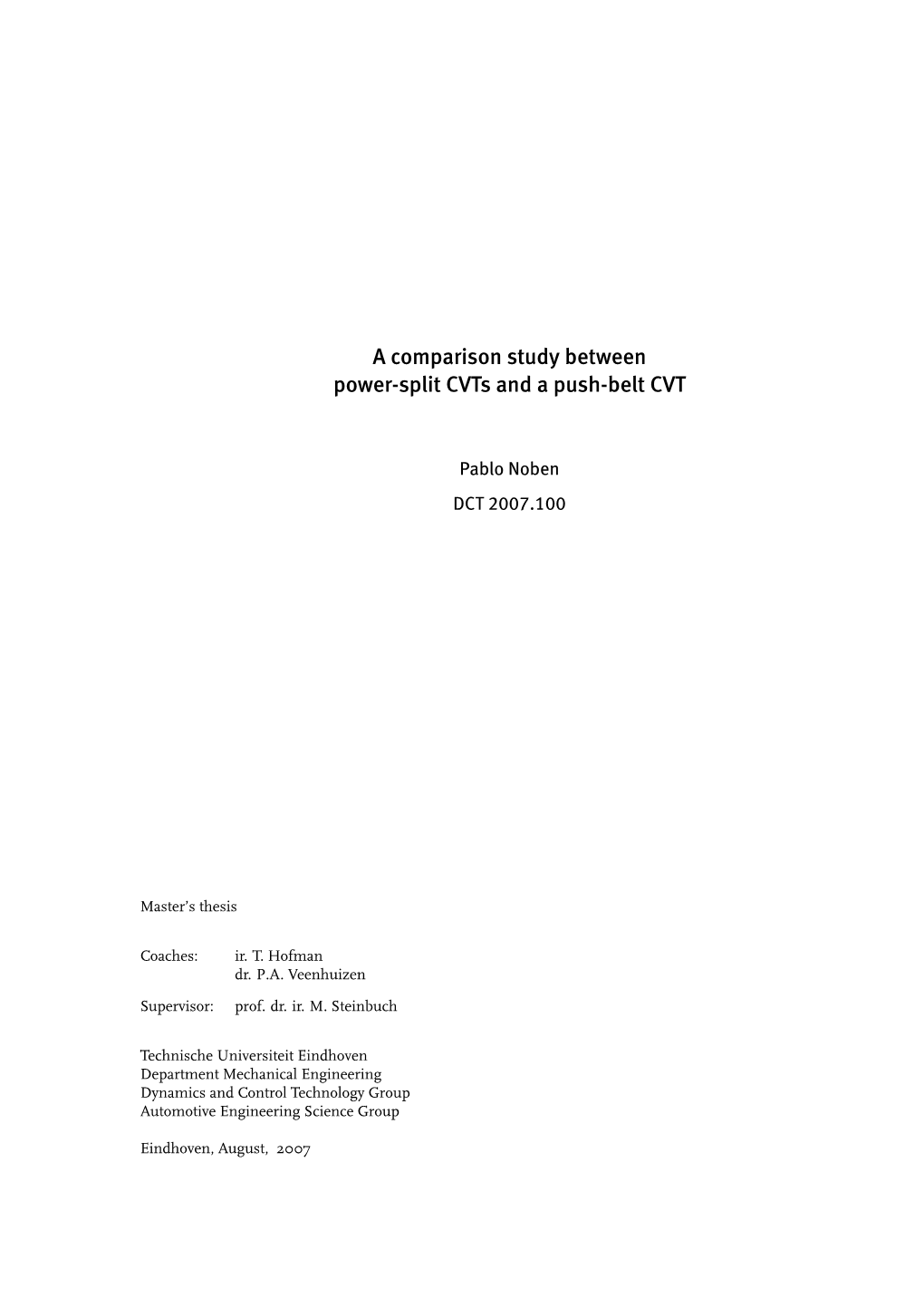 A Comparison Study Between Power-Split Cvts and a Push-Belt CVT