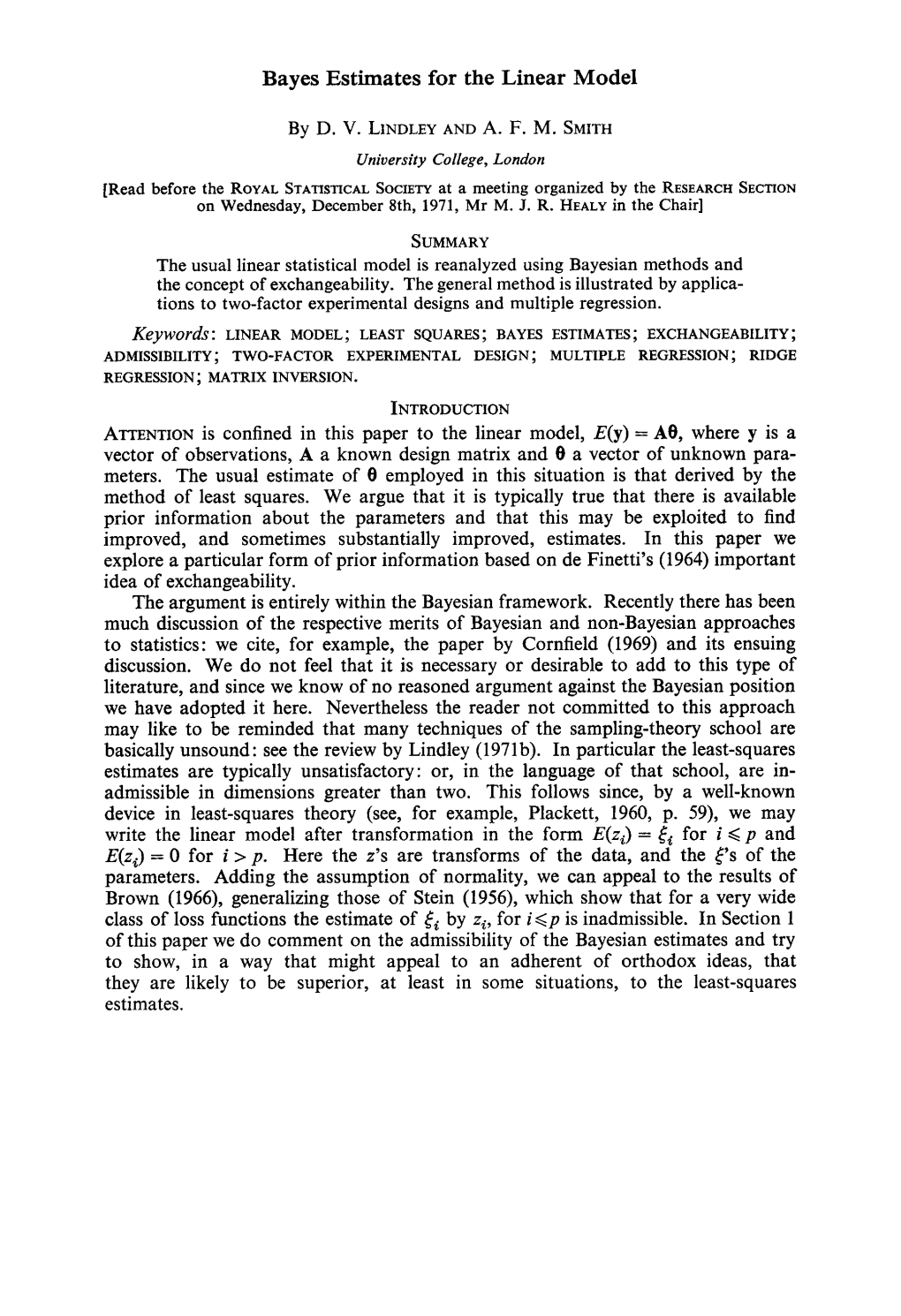 Bayes Estimates for the Linear Model