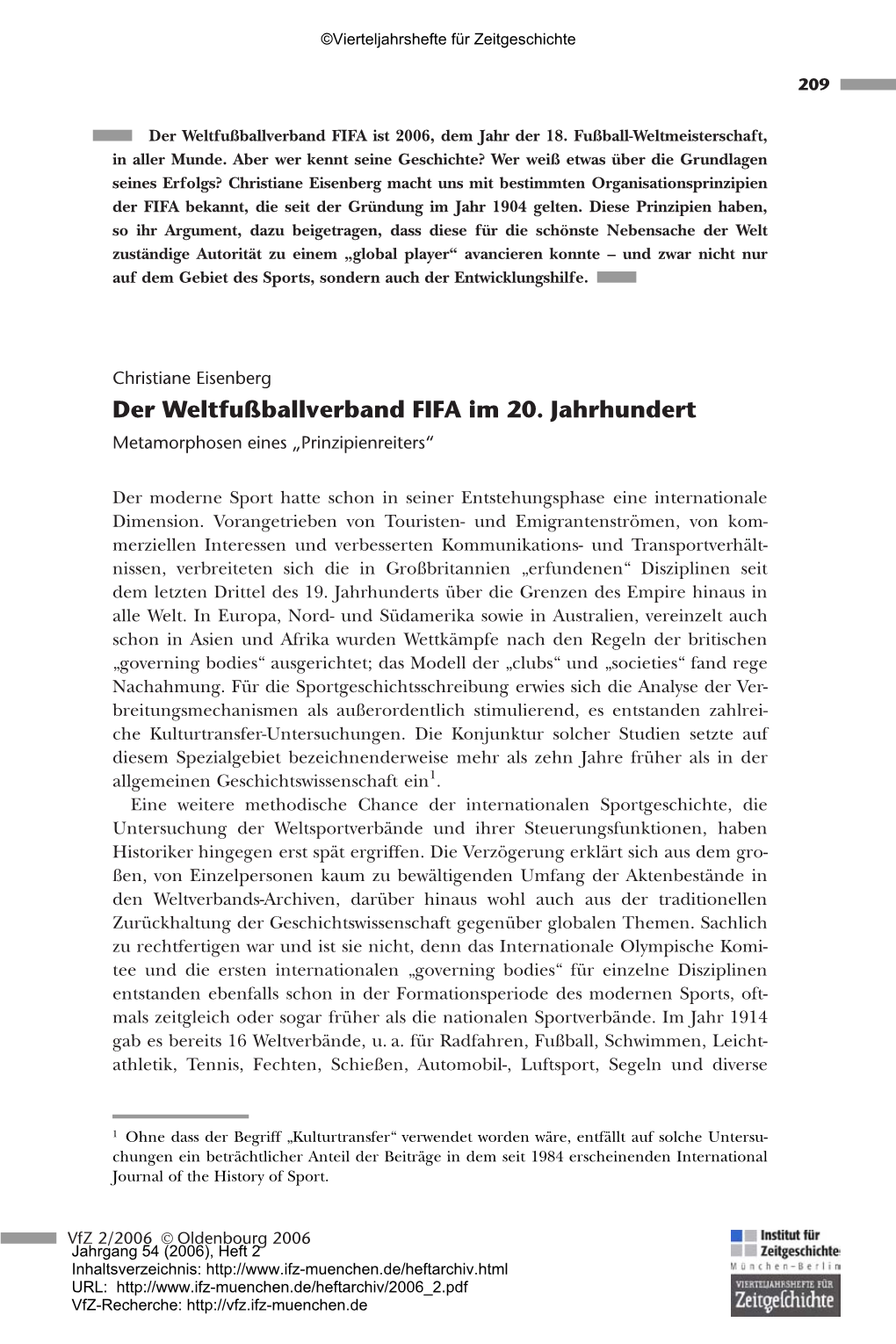 Der Weltfußballverband FIFA Im 20. Jahrhundert. Metamorphosen Eines „Prinzipienreiters“