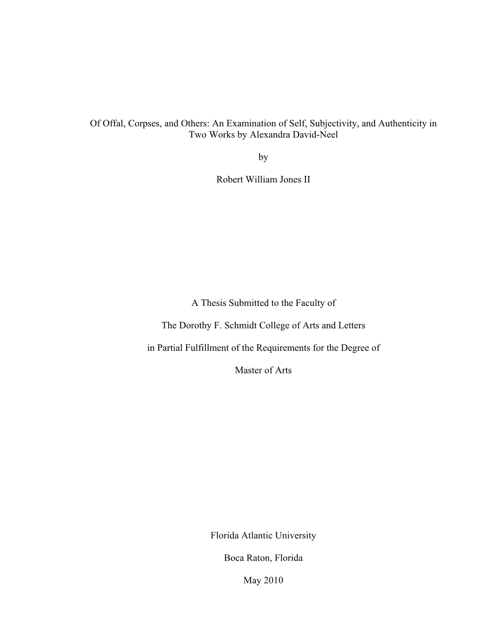 Of Offal, Corpses, and Others: an Examination of Self, Subjectivity, and Authenticity in Two Works by Alexandra David-Neel