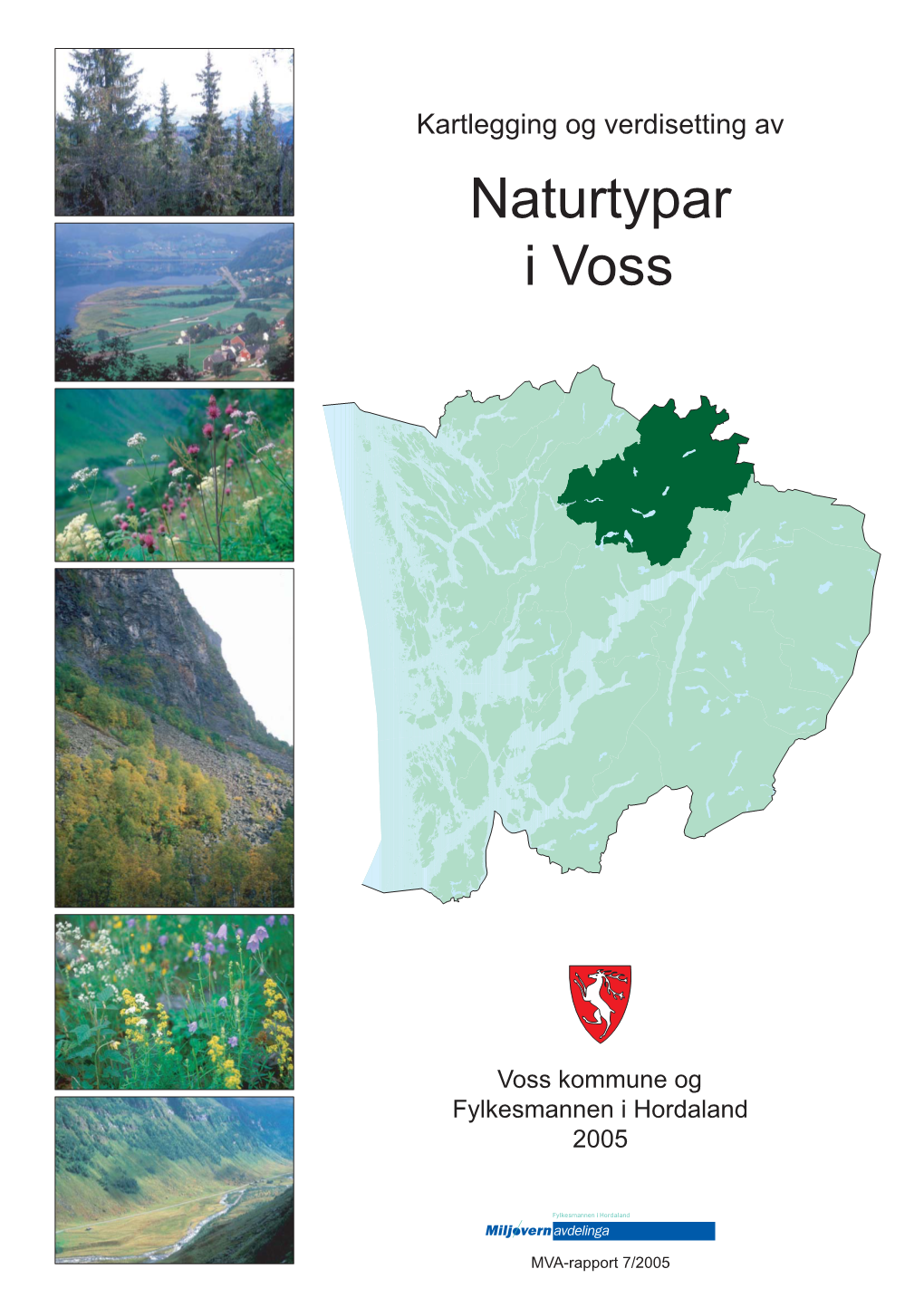 Kartlegging Og Verdisetting Av Naturtypar I Voss