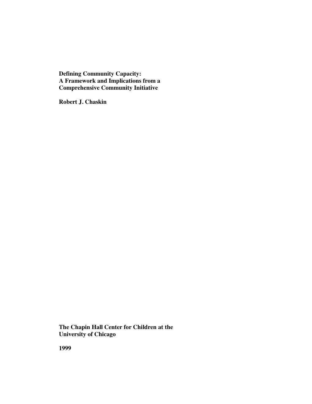 Defining Community Capacity: a Framework and Implications from a Comprehensive Community Initiative