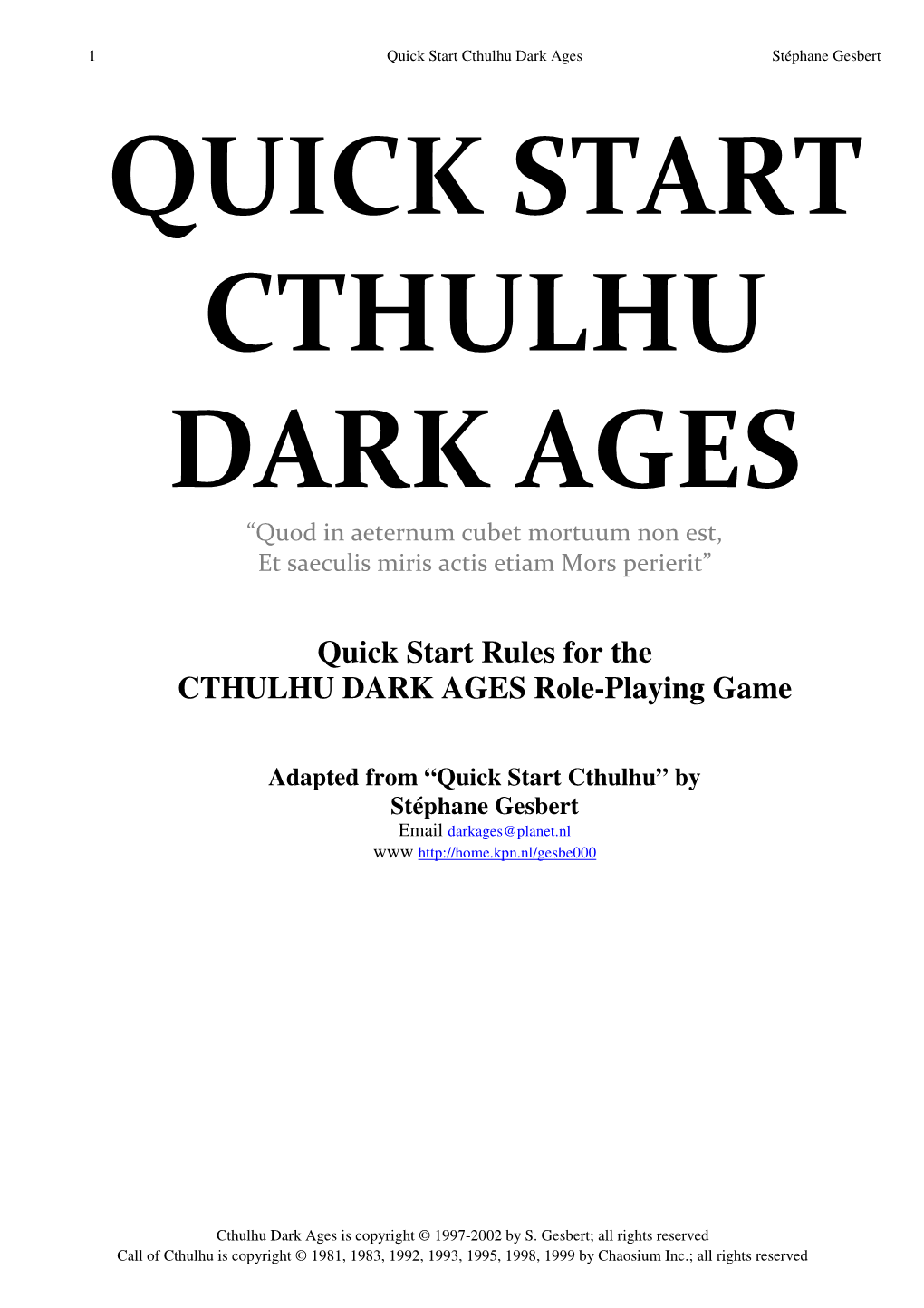 Quick Start Rules for the CTHULHU DARK AGES Role-Playing Game