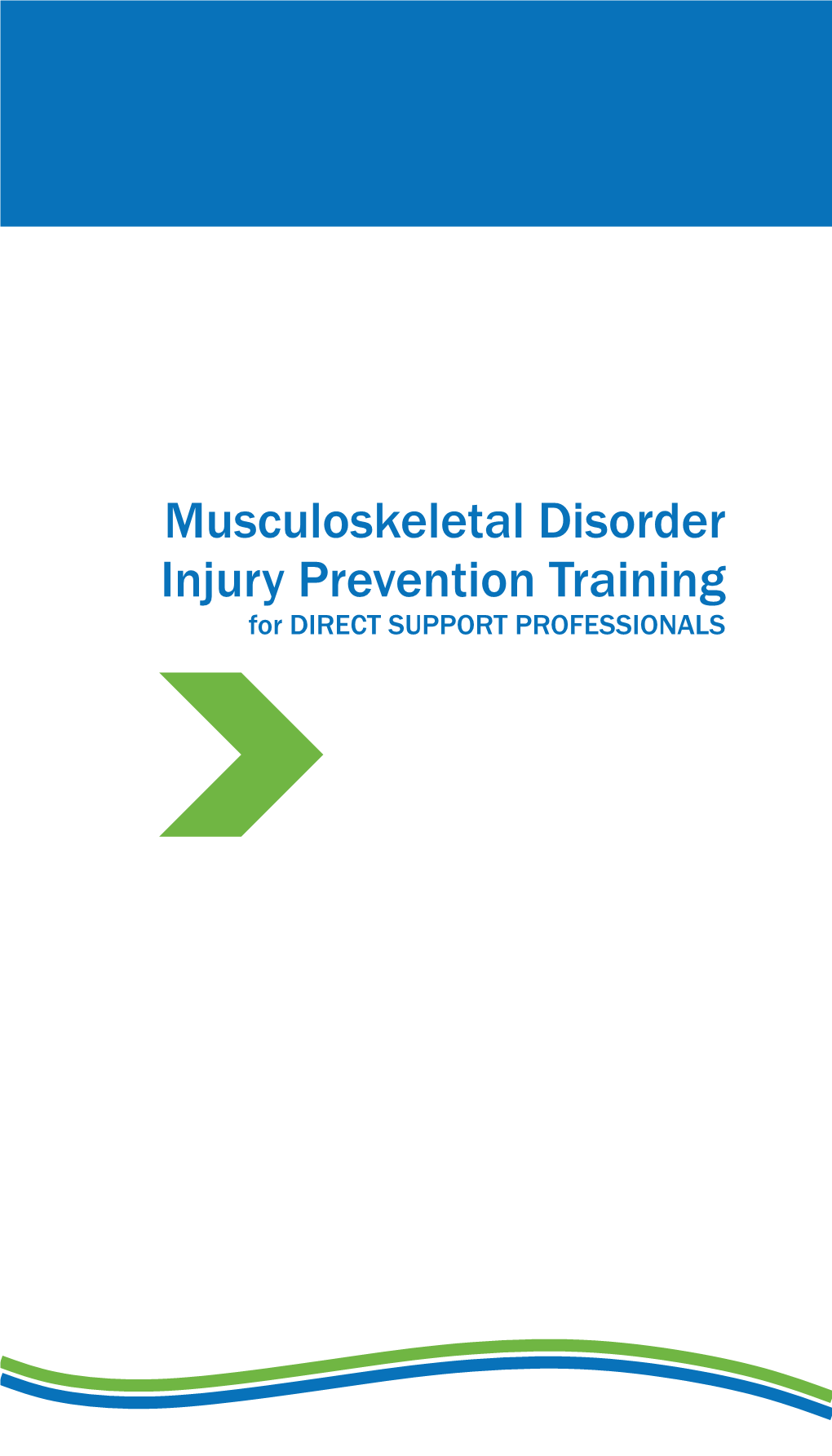 Musculoskeletal Disorder Injury Prevention Training