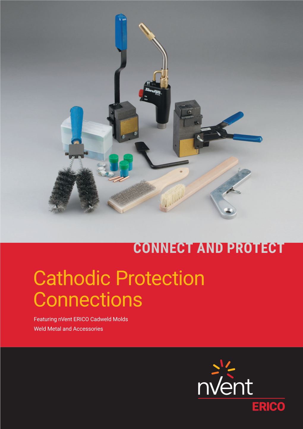 Cathodic Protection Connections Featuring Nvent ERICO Cadweld Molds Weld Metal and Accessories INTRODUCTION TABLE of CONTENTS