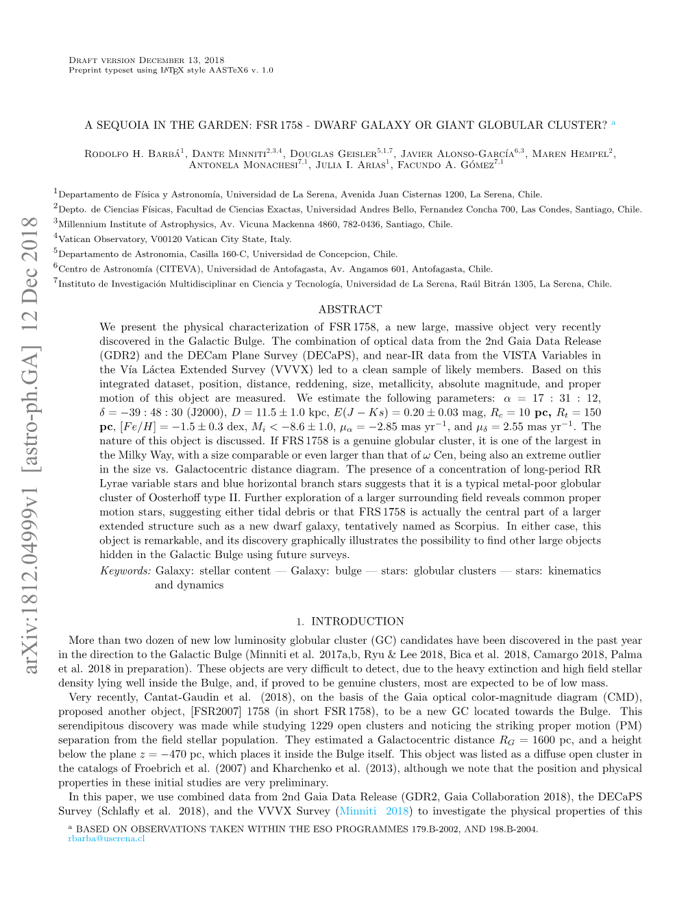 Arxiv:1812.04999V1 [Astro-Ph.GA] 12 Dec 2018 Density Lying Well Inside the Bulge, And, If Proved to Be Genuine Clusters, Most Are Expected to Be of Low Mass