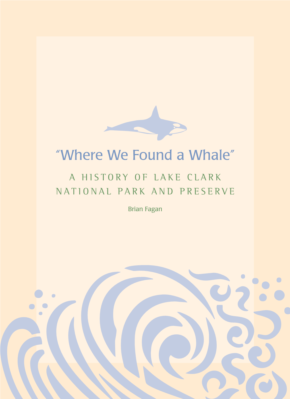 “Where We Found a Whale”