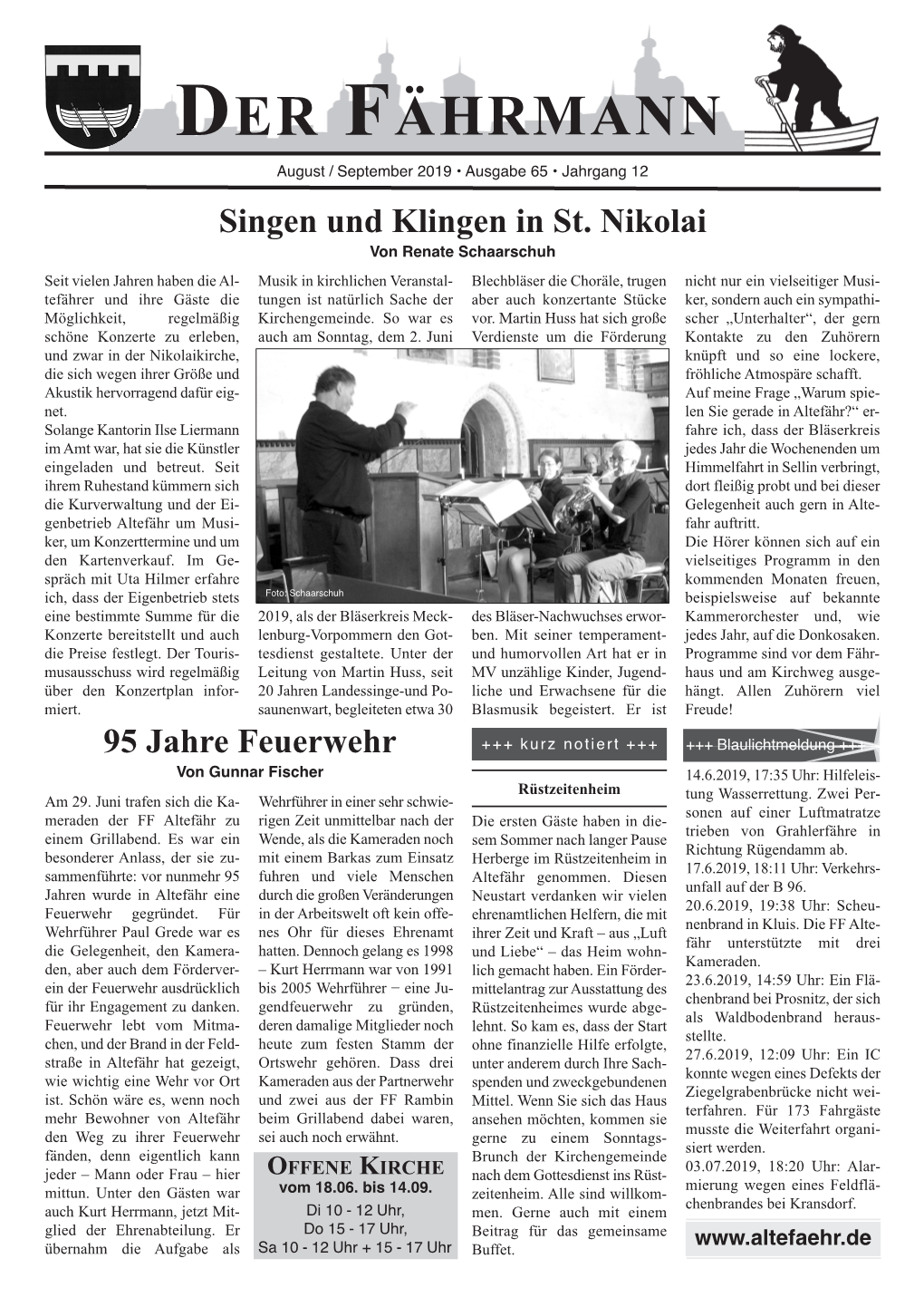 DER FÄHRMANN August / September 2019 • Ausgabe 65 • Jahrgang 12 Singen Und Klingen in St